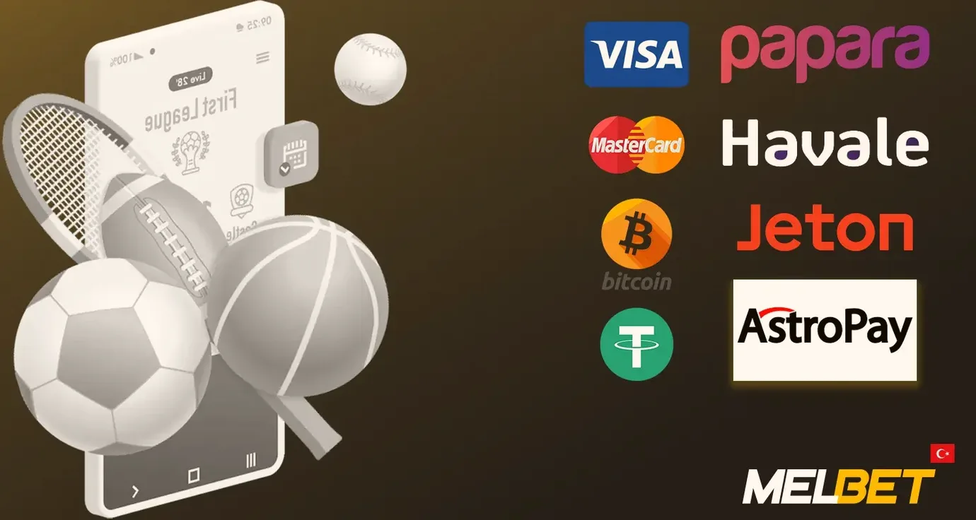 Melbet ödeme yöntemleri Papara Havale Astropay